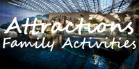 Attractions and Family Activities